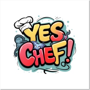 YES CHEF! Posters and Art